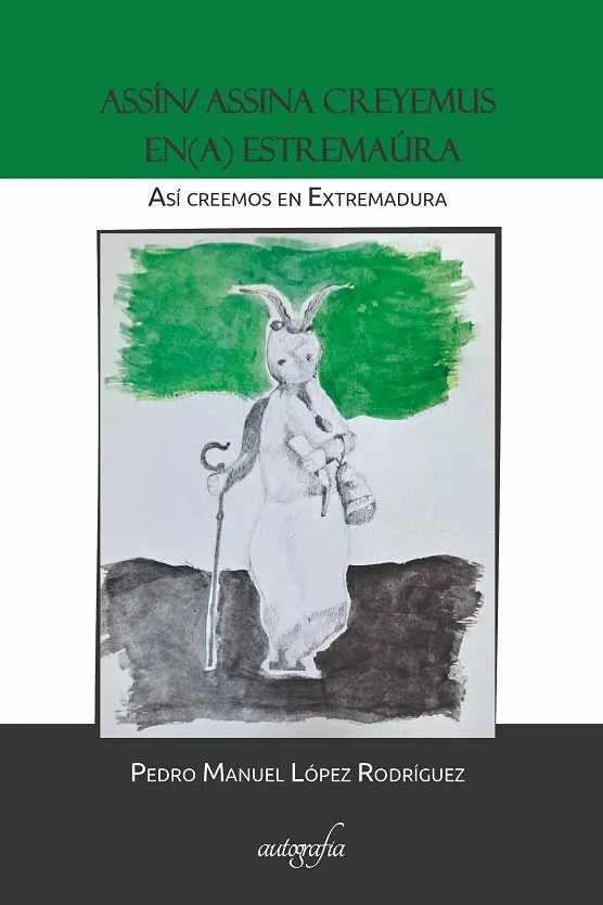ASSÍN/ASSINA CREYEMOS EN(A) ESTREMAÚRA / ASÍ CREEMOS EN EXTREMADURA