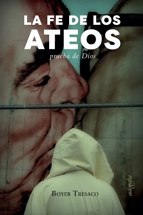 LA FE DE LOS ATEOS