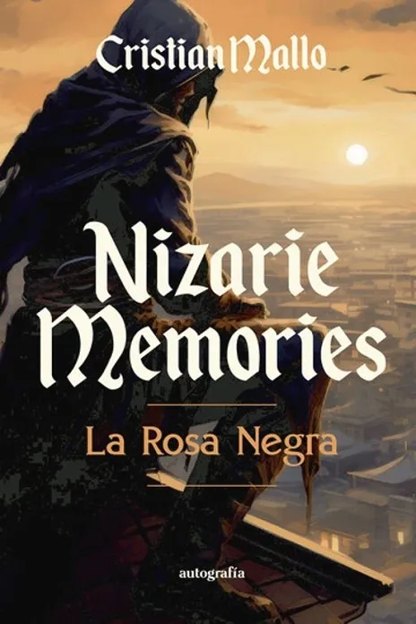 NIZARIE MEMORIES: LA ROSA NEGRA