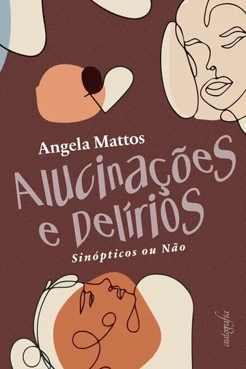 ALUCINAÇÕES E DELÍRIOS