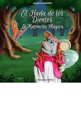 EL HADA DE LOS DIENTES, LA RATONCITA MÁGICA
