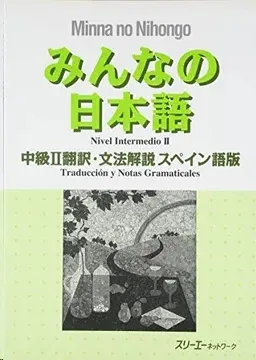 MINNA NO NIHONGO CHUKYU 2 HONYAKU BUNPO KAISETSU (ES)