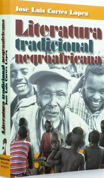 LITERATURA TRADICIONAL NEGROAFRICANA