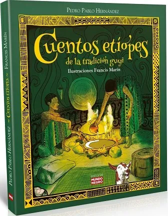 CUENTOS ETÍOPES DE LA TRADICIÓN GUYI