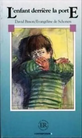 L'ENFANT DERRIÈRE LA PORTE
