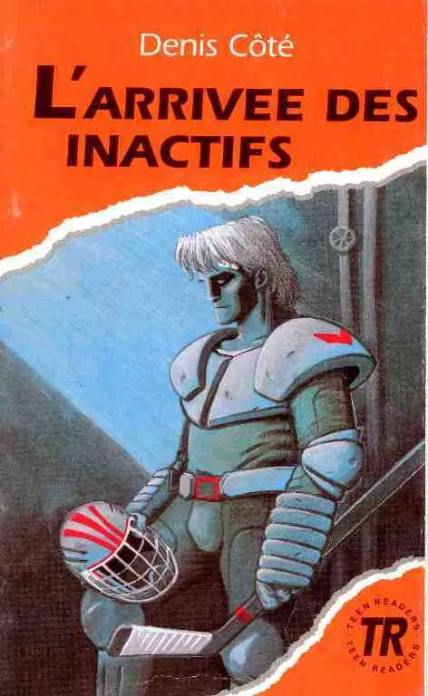 L'ARRIVÉE DES INACTIFS