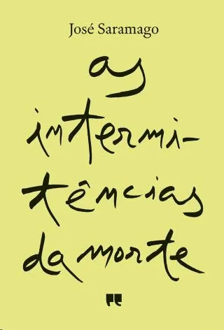 AS INTERMITÊNCIAS DA MORTE