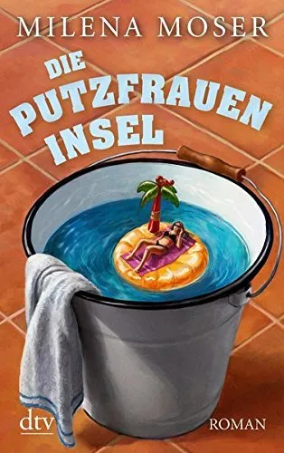 DIE PUTZFRAUENINSEL