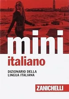 IL MINI DI ITALIANO. DIZIONARIO DELLA LINGUA ITALIANA