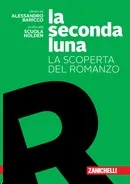 LA SECONDA LUNA. LA SCOPERTA DEL ROMANZO