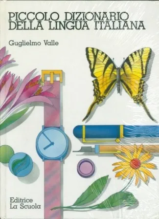 PICCOLO DIZIONARIO DELLA LINGUA ITALIANA