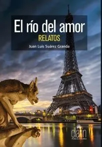 EL RIO DEL AMOR. RELATOS