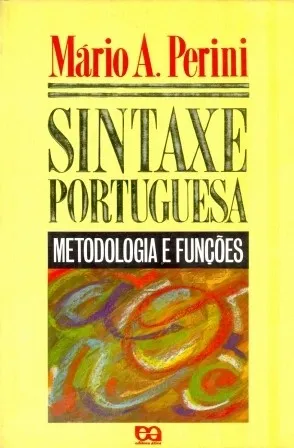 SINTAXE PORTUGUESA: METODOLOGIA E FUNÇOES