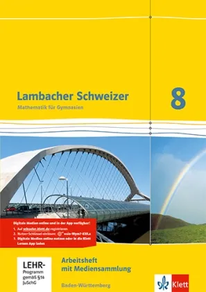 LAMBACHER SCHWEIZER MATHEMATIK 8. AUSGABE BADEN-WÜRTTEMBERG, M. 1 BEILAGE