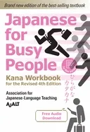 JAPANESE FOR BUSY PEOPLE I:KANA WORKBOOK EDITION