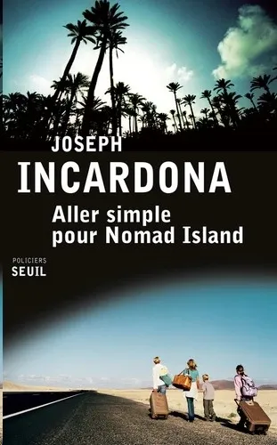 ALLER SIMPLE POUR NOMAD ISLAND