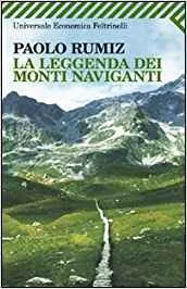 LA LEGGENDA DEI MONTI NAVIGANTI