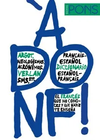 A DONF! FRANCES, DICCIONARIO DE ARGOT
