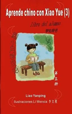APRENDE CHINO CON XIAO YUE (3) ALUMNO + ACTIVIDADES + CD