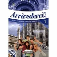 ARRIVEDERCI 1 LIBRO DELLO STUDENTE ED ESERZISI +