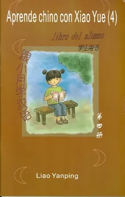 APRENDE CHINO CON XIAO YUE (4) ALUMNO + ACTIVIDADES + CD