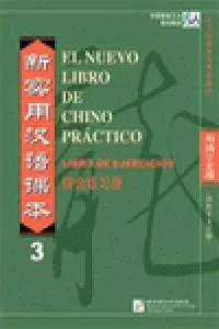 EL NUEVO LIBRO DE CHINO PRACTICO 3- LIBRO DE EJERC