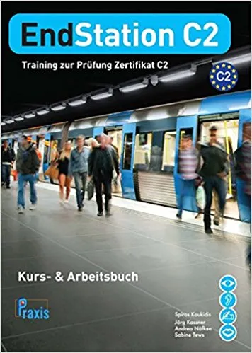ENDSTATION C2 KURS UND ARBEITSBUCH