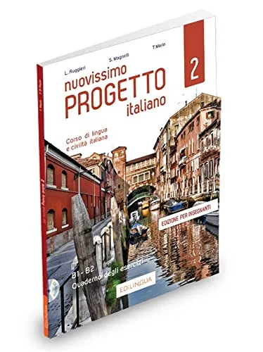 NUOVISSIMO PROGETTO ITALIANO 2 QUADERNO DEGLI ESERCIZI DELL’INSEGNANTE + CD