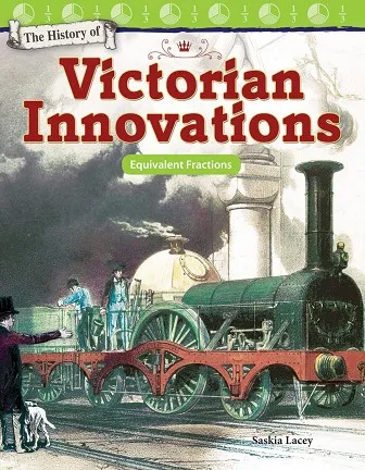 THE HISTORY OF VICTORIAN INNOVATIONS