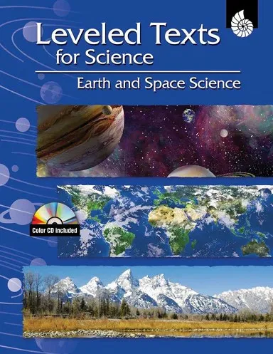 LEVELED TEXT FOR SCIENCE - EARTH AND SPACE SCIENCE + CD