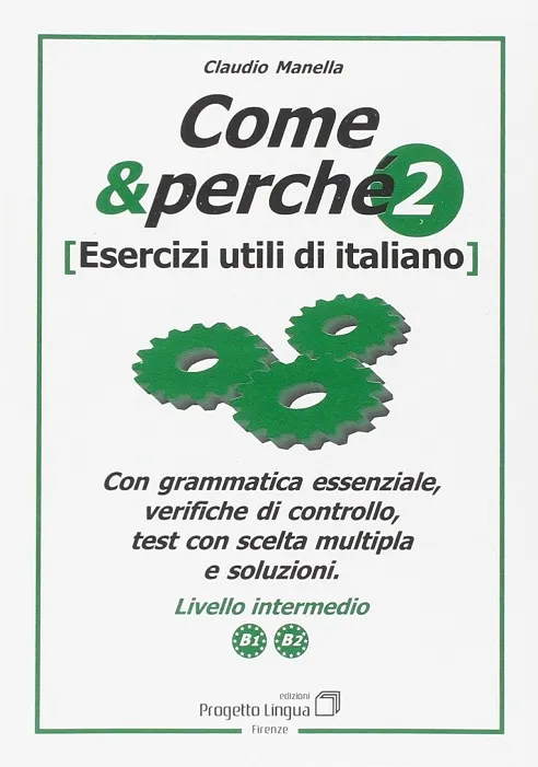 COME & PERCHÉ 2 - B1/B2