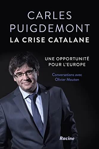 LA CRISE CATALANE:UNE OPPORTUNITE POUR L'EUROPE
