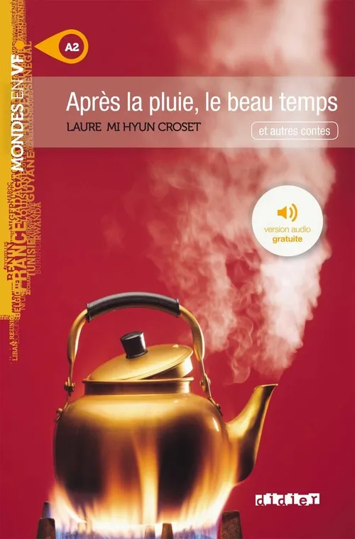 APRES PLUIE, BEAU TEMPS LIVRE+MP3-MVF A2