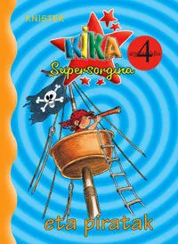KIKA SUPERSORGINA ETA PIRATAK