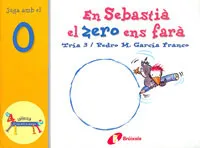 EN SEBASTIÀ EL ZERO ENS FARÀ