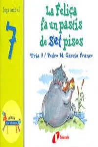 LA FELISA FA UN PASTÍS DE SET PISOS