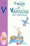 EL VIAJE DE VALENTINA