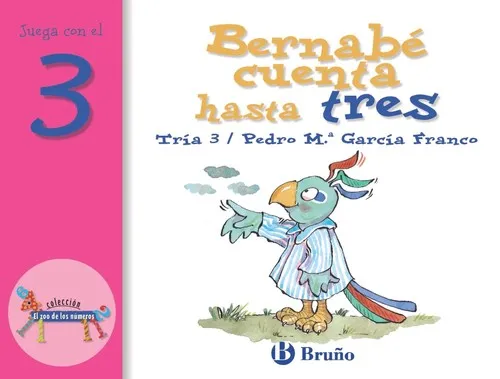 BERNABÉ CUENTA HASTA TRES