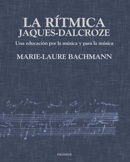 LA RÍTMICA JAQUES-DALCROZE