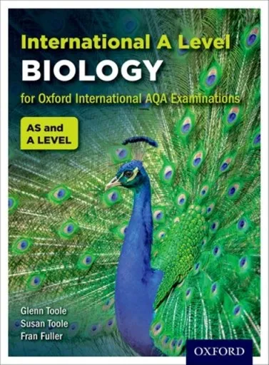 OXFORD AQA INTERNATIONAL A-LEVEL BIOLOGY (9610): STUDENT BOOK
