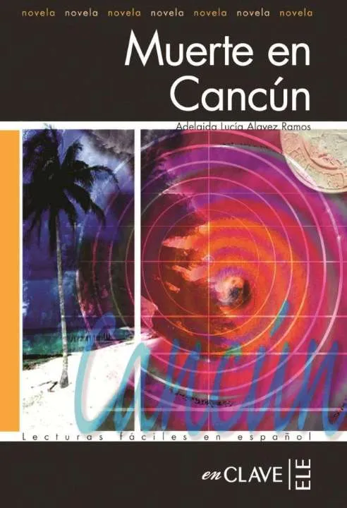 MUERTE EN CANCUN - LFE B2