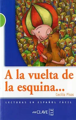 A LA VUELTA DE LA ESQUINA B1
