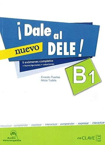 DALE AL DELE B1 +AUDIO DESCARGABLE