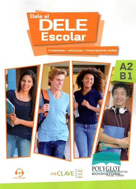 DALE AL DELE A2-B1 ESCOLAR+ AUDIO DESC