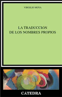 LA TRADUCCIÓN DE LOS NOMBRES PROPIOS