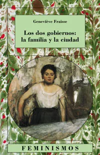 LOS DOS GOBIERNOS: LA FAMILIA Y LA CIUDAD