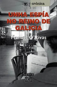 UNHA ESPÍA NO REINO DE GALICIA