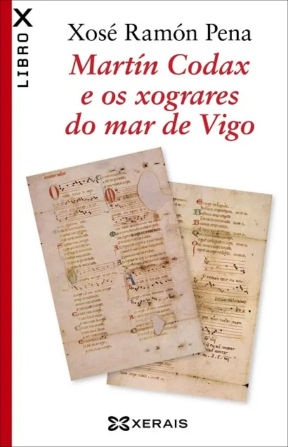 MARTÍN CODAX E OS XOGRARES DO MAR DE VIGO