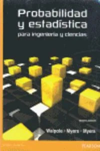 PROBABILIDAD Y ESTADÍSTICA PARA INGENIEROS Y CIENCIAS, 9ED