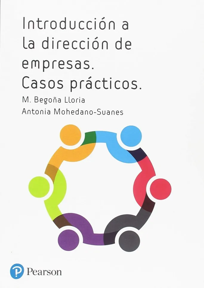 INTRODUCCIÓN A LA DIRECCIÓN DE EMPRESAS. CASOS PRÁCTICOS.
